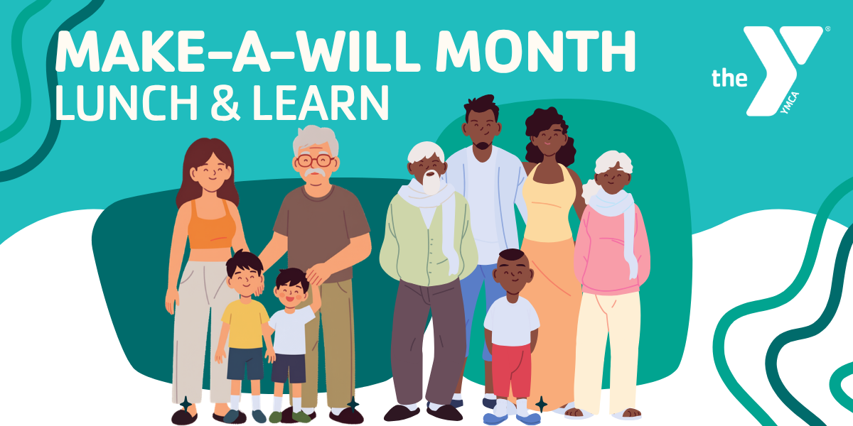 make a will month lunch & learn at the ymca graphic