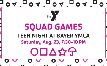 squad games teen night at the bayer ymca event cover